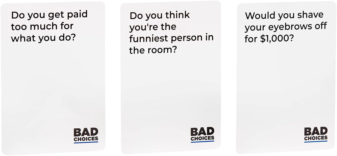Bad Choices
