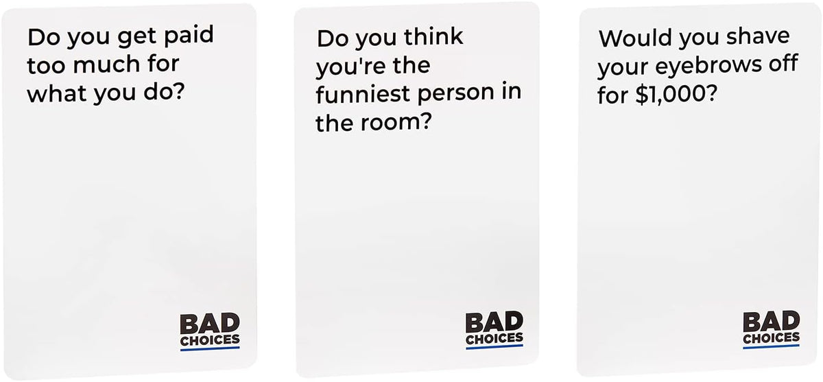Bad Choices
