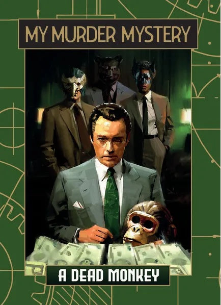 My Murder Mystery: A Dead Monkey