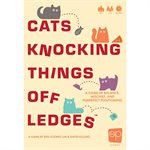 Cats Knocking Things Off Ledges