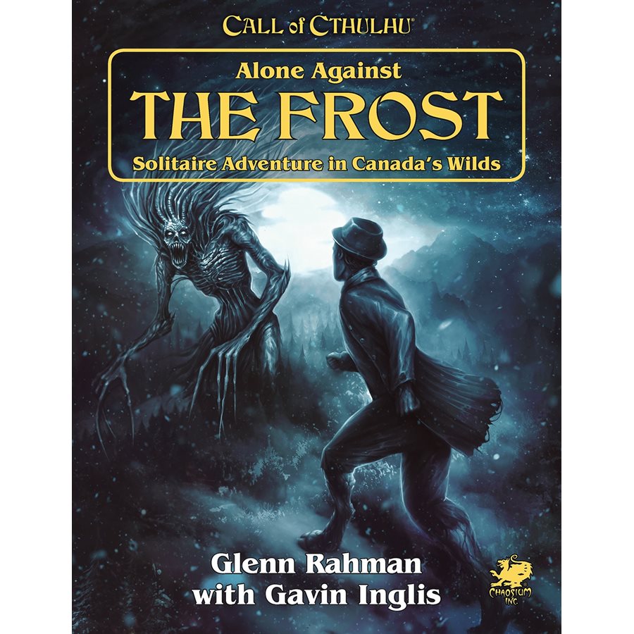 Call of Cthulhu: Alone Against the Frost: Solitaire Adventure in Canada&
