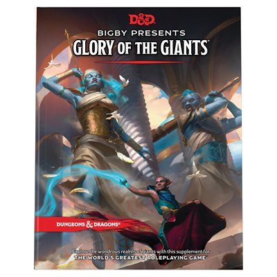 Dungeons &amp; Dragons: Bigby Presents: Glory of the Giants