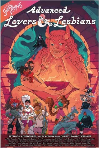 Thirsty Sword Lesbians: Advanced Lovers &amp; Lesbians JDR Couverture Rigide